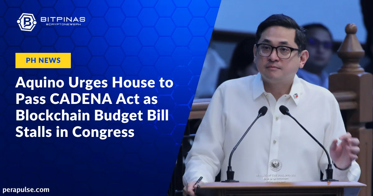 Bam Aquino Nagtutulak para sa CADENA Act habang Nakatigil ang Blockchain Budget Bill sa Kongreso
