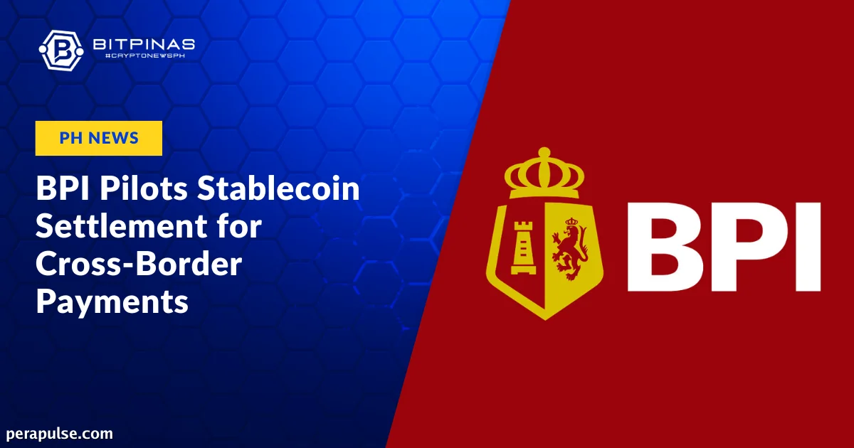 BPI Initiates Stablecoin Pilot for Cross-Border Payments