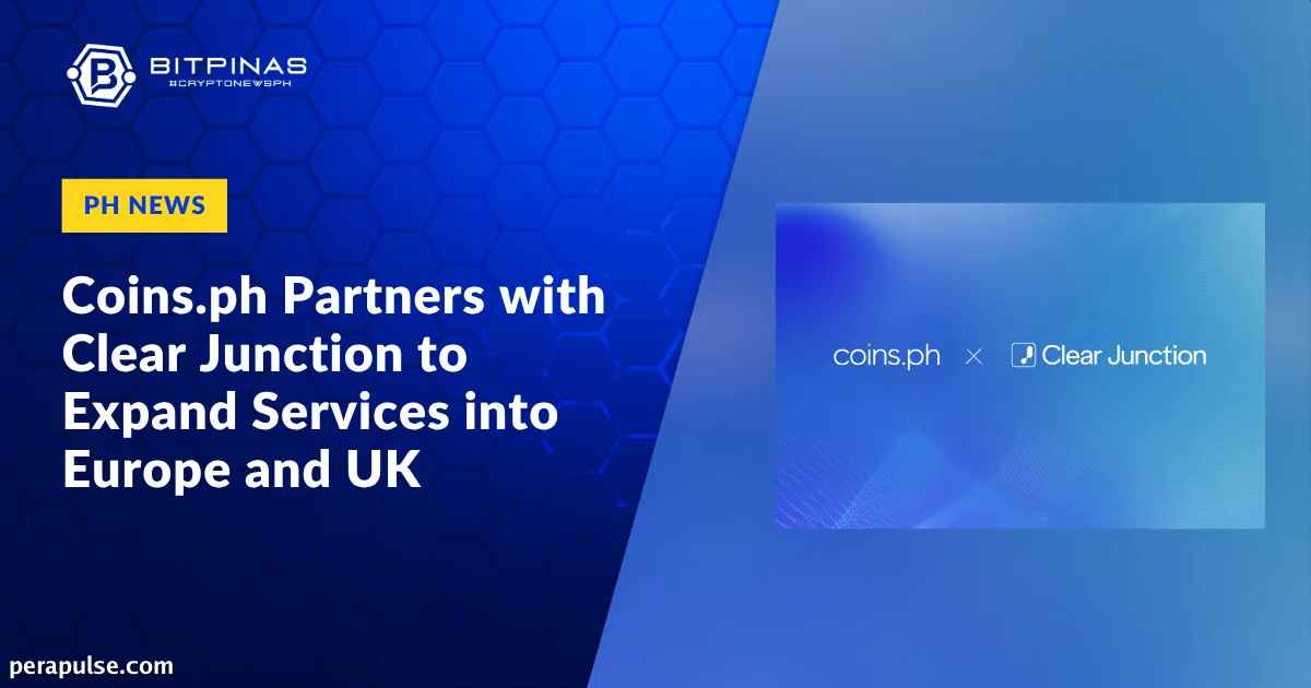 Coins.ph Teams Up with Clear Junction for European Expansion