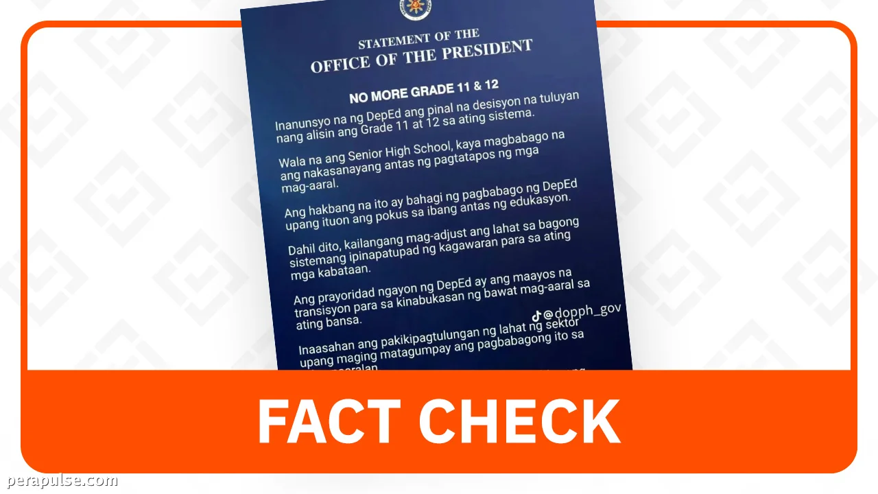FACT CHECK: No Palace announcement abolishing Grades 11 and 12