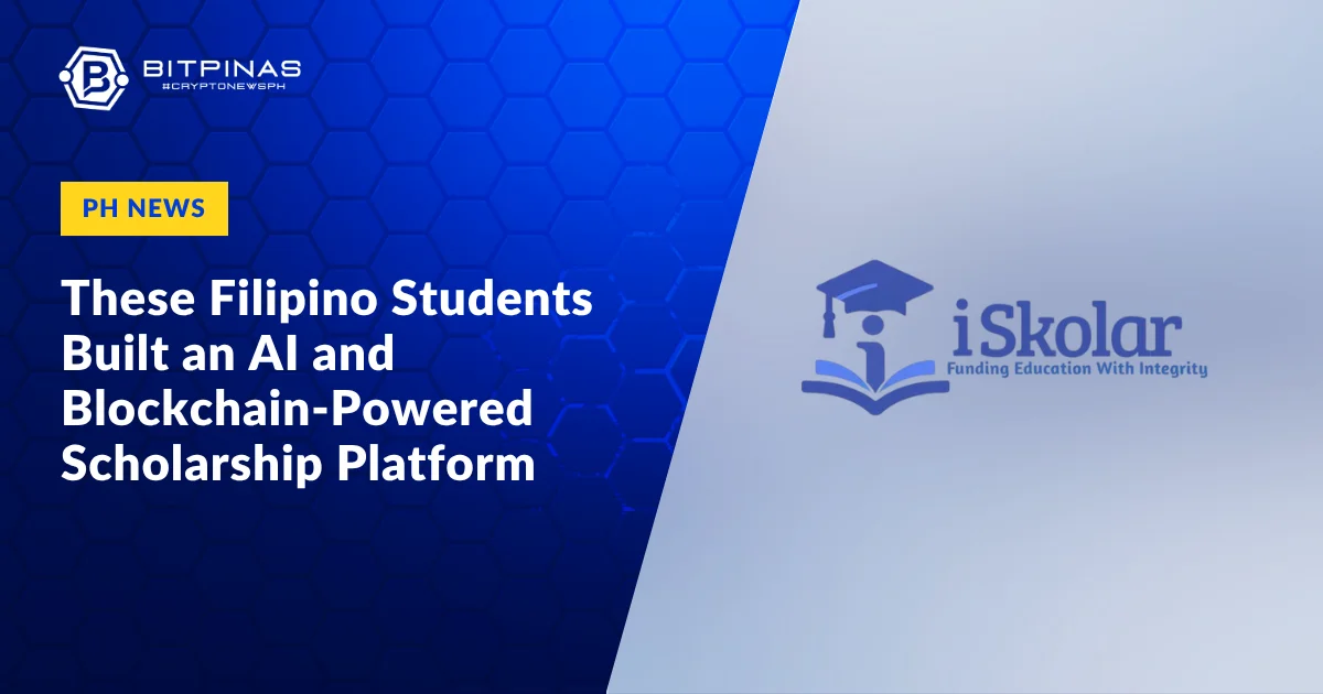 Mga Estudyanteng Pilipino Naglunsad ng AI at Blockchain-Based Scholarship Platform na iSkolar