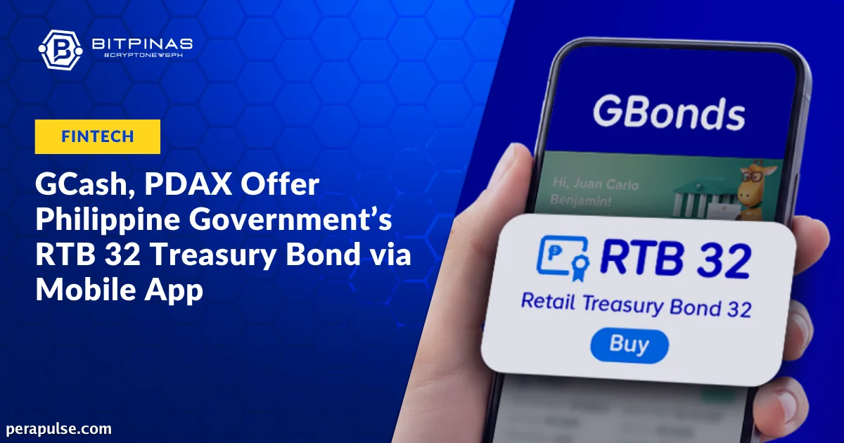 GCash and PDAX Launch RTB 32 Treasury Bond via Mobile App