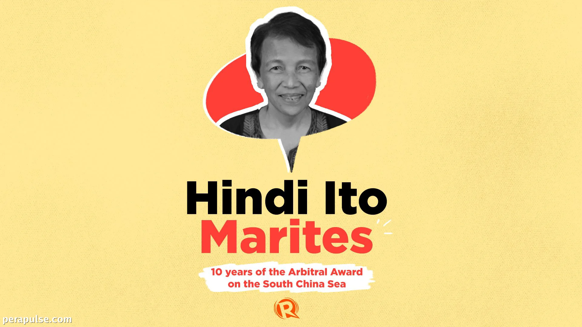 Hindi Ito Marites: Paggunita sa 10 Taon ng Arbitral Award sa South China Sea