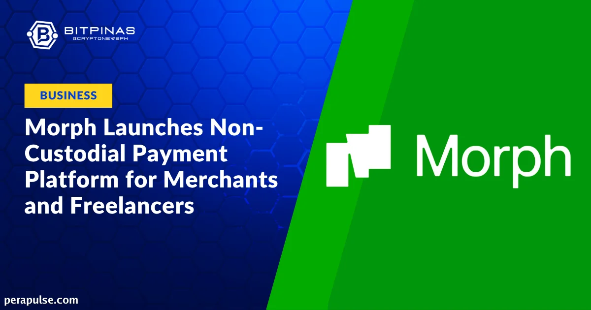 Inilunsad ng Morph ang Non-Custodial Payment Platform para sa mga Merchant at Freelancer