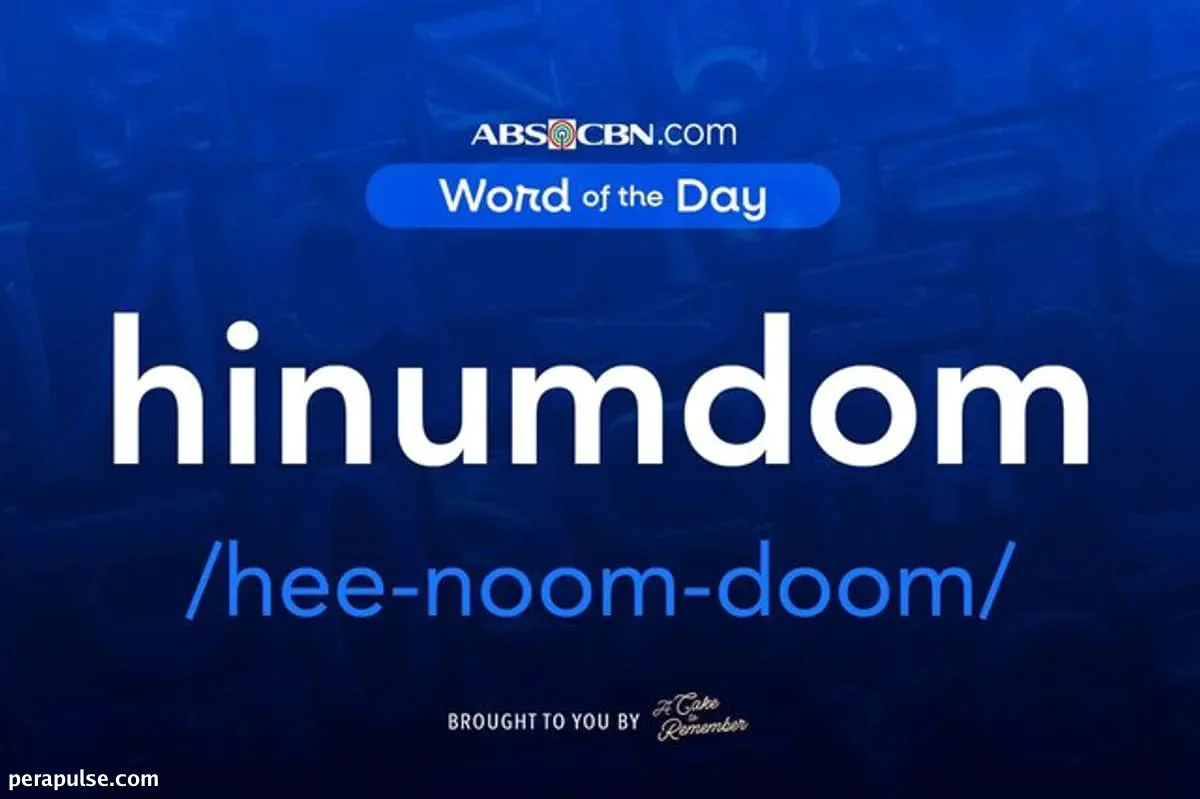 Word of the Day: hinumdom for September 4, 2026